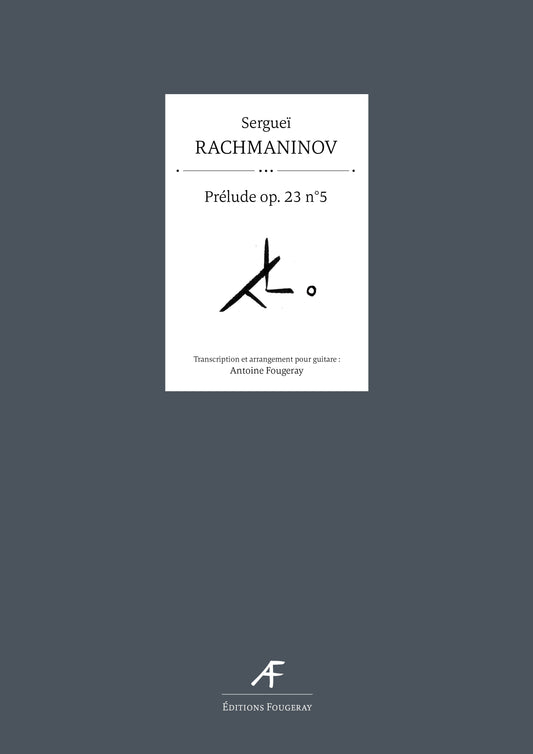 Prelude op. 23 n°5 - Sergei Rachmaninov (Arr. Antoine Fougeray)